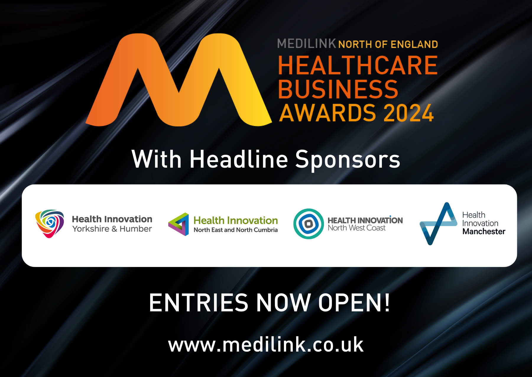 The Medilink Healthcare Business Awards are open