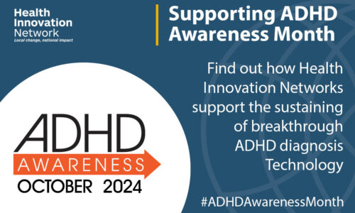 Health Innovation Networks support ADHD diagnosis Technology