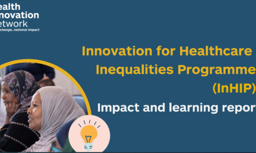 Innovation for Healthcare Inequalities Programme: Impact and learning report